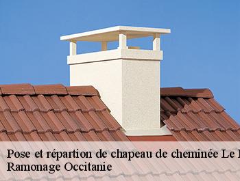 Pose et répartion de chapeau de cheminée  le-born-31340 Ramonage Occitanie